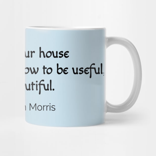 William Morris Quote by Off the Page
